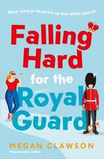 Falling hard for the royal guard 9789402712940 Megan Clawson, Boeken, Verzenden, Zo goed als nieuw, Megan Clawson