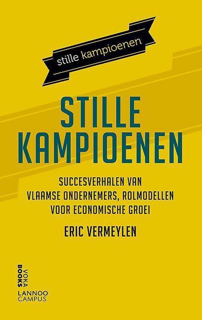 Stille Kampioenen 9789401419567 Eric Vermeylen, Livres, Économie, Management & Marketing, Envoi