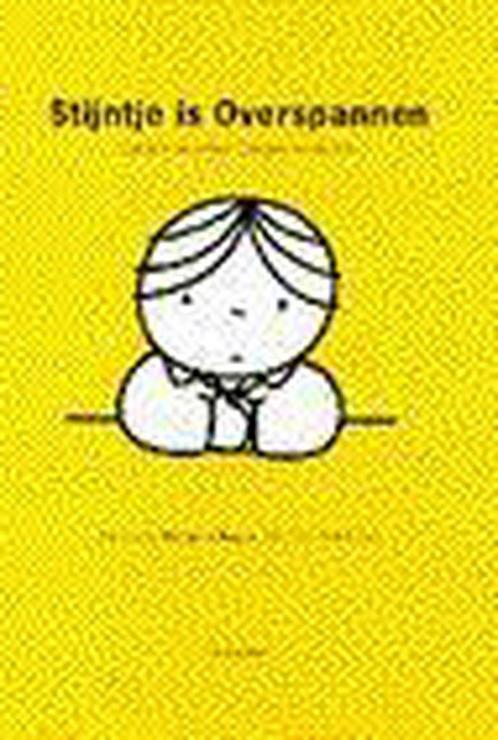STIJNTJE IS OVERSPANNEN 9789027456045 R. de Gruyter, Boeken, Psychologie, Zo goed als nieuw, Verzenden