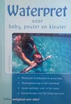 Waterpret voor baby, peuter en kleuter 9789043809382, Boeken, Verzenden, Gelezen, Heike van Braak