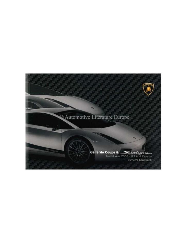 2008 LAMBORGHINI GALLARDO COUPE & SUPERLEGGERA INSTRUCTIEB.., Auto diversen, Handleidingen en Instructieboekjes, Ophalen of Verzenden