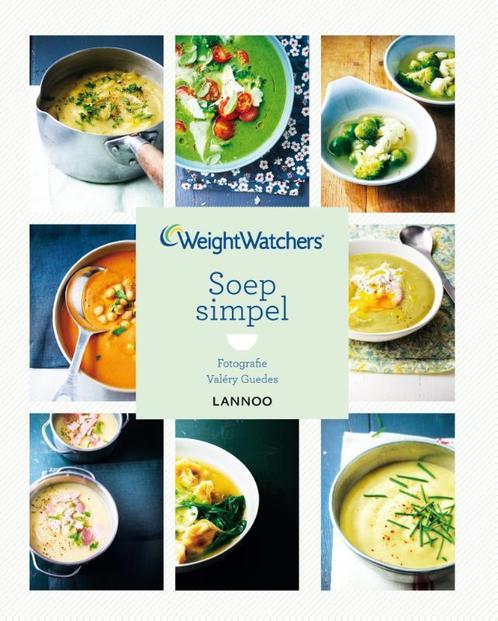 Weight Watchers - Soep simpel 9789401417815, Livres, Santé, Diététique & Alimentation, Envoi