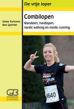 Combilopen / De vrije loper 9789024007059 Bea Splinter, Verzenden, Zo goed als nieuw, Bea Splinter