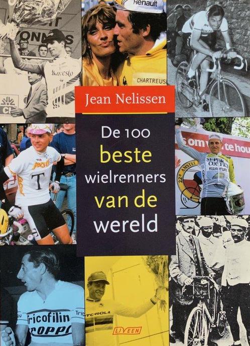 De 100 Beste Wielrenners Van De Wereld 9789020458022, Livres, Livres de sport, Envoi