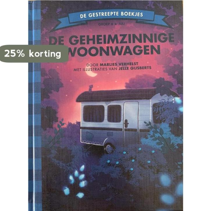De geheimzinnige woonwagen / De Gestreepte Boekjes, Boeken, Kinderboeken | Kleuters, Zo goed als nieuw, Verzenden