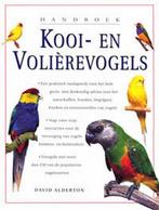 Handboek Voor Kooi En Volierevogels 9789059200074, Gelezen, David Alderton, Verzenden