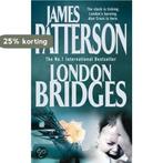 London Bridges 9780755305803 James Patterson, Verzenden, James Patterson