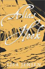 Alias Hook 9781907777875 Lisa Jensen, Boeken, Verzenden, Gelezen, Lisa Jensen