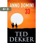Anno Domini 33 9789043527064 Ted Dekker, Boeken, Verzenden, Gelezen, Ted Dekker