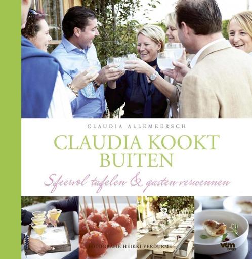 Claudia kookt buiten 9789057204036, Boeken, Kookboeken, Zo goed als nieuw, Verzenden