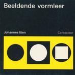 Beeldende vormleer 9789021300573 Johannes Itten, Boeken, Verzenden, Gelezen, Johannes Itten
