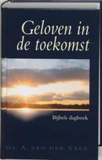Geloven In De Toekomst 9789043502771, Boeken, Godsdienst en Theologie, Gelezen, Arie van der Veer, Verzenden