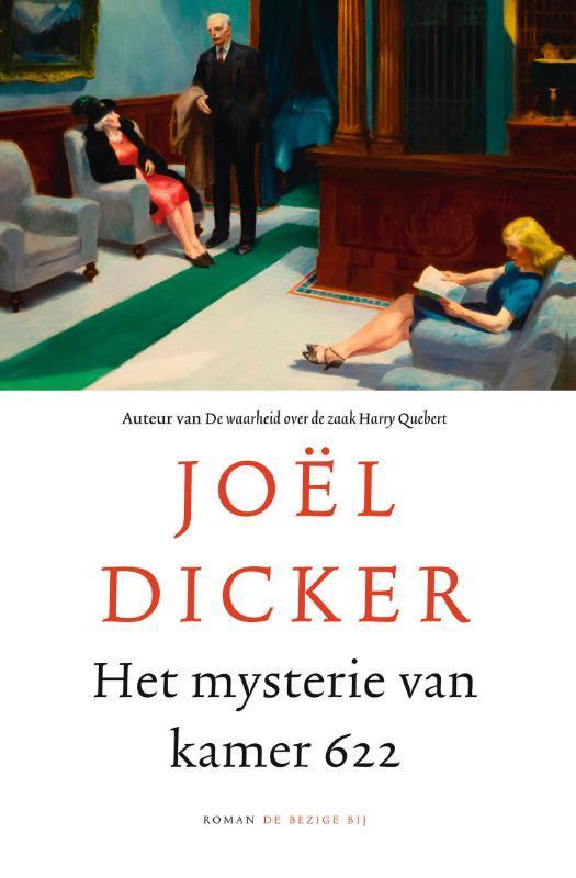 Het mysterie van kamer 622 9789403110318 Joël Dicker, Boeken, Romans, Gelezen, Verzenden