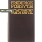 Het alternatief van de duivel 9789022952511 Forsyth, Boeken, Verzenden, Gelezen, Forsyth
