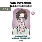 Van Istanbul naar Bagdad 9789493234154 Arnon Grunberg, Boeken, Stripverhalen, Verzenden, Gelezen, Arnon Grunberg