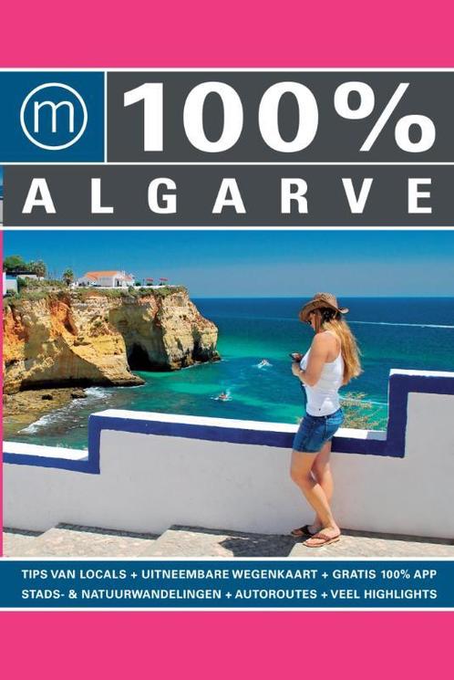 100% Algarve / 100% regiogidsen 9789057676956, Boeken, Reisgidsen, Gelezen, Verzenden