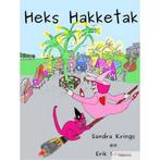 Heks Hakketak 9789082127201 Sandra Krings, Boeken, Verzenden, Gelezen, Sandra Krings