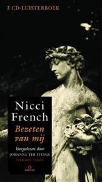 Bezeten van mij 3 cd luisterbk 9789054440970 Nicci French, Boeken, Romans, Verzenden, Gelezen, Nicci French