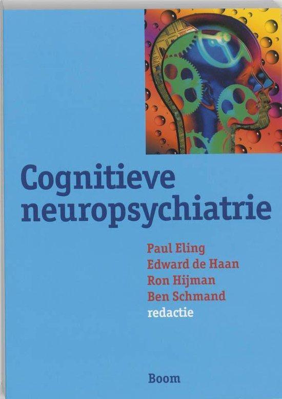 Cognitieve neuropsychiatrie - Paul Eling - 9789053526859 - P, Boeken, Studieboeken en Cursussen, Verzenden