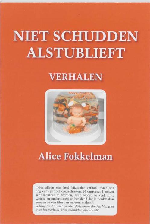 Niet schudden alstublieft 9789085703600 A. Fokkelman, Livres, Littérature, Envoi