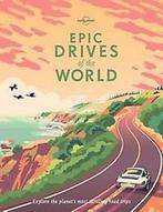 Epic drives of the world 9781786578648 Lonely Planet, Boeken, Verzenden, Gelezen, Lonely Planet