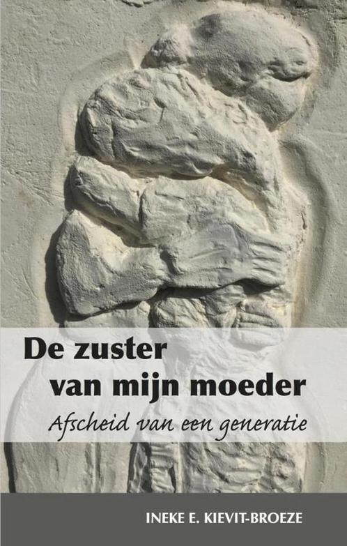 De zuster van mijn moeder 9789492055316, Boeken, Hobby en Vrije tijd, Gelezen, Verzenden