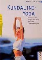 Kundalini-Yoga 9783499603556, Gelezen, Anand Kaur Seitz, Verzenden