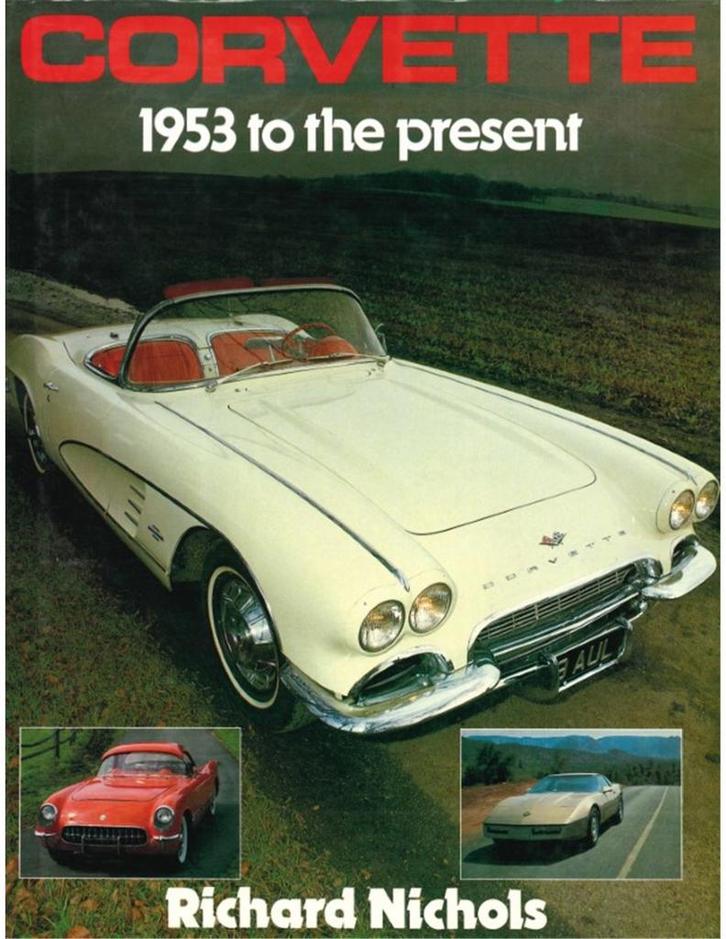 CORVETTE, 1953 TO PRESENT, Livres, Autos | Livres