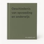 Geschiedenis van opvoeding en onderwijs 9789061681984, Boeken, Studieboeken en Cursussen, Verzenden, Zo goed als nieuw