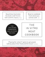 The In Vitro Meat Cook Book 9789063693589, Boeken, Verzenden, Zo goed als nieuw, Hendrik-Jan Grievink