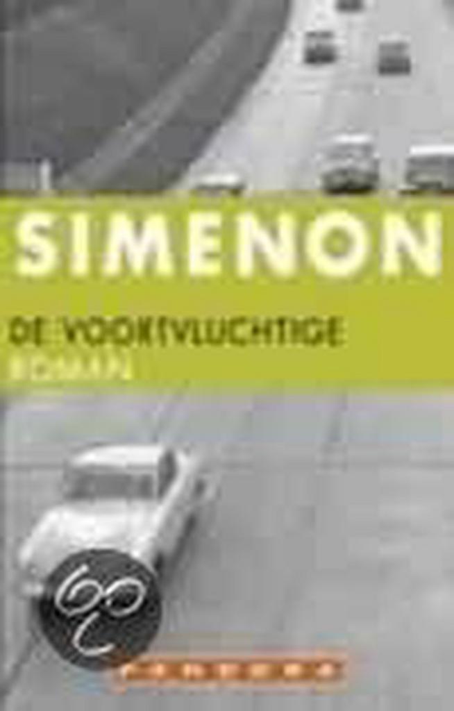 De voortvluchtige 9789025422226 Georges Simenon, Livres, Romans, Envoi