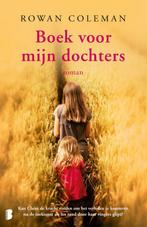 Boek voor mijn dochters 9789022578650 Rowan Coleman, Boeken, Verzenden, Zo goed als nieuw, Rowan Coleman