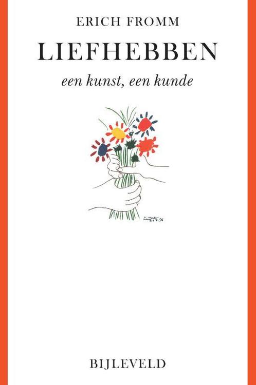 Liefhebben 9789061315414 Erich Fromm, Boeken, Politiek en Maatschappij, Zo goed als nieuw, Verzenden