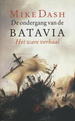 De ondergang van de Batavia 9789029514088 Mike Dash, Verzenden, Gelezen, Mike Dash