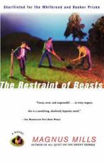 The Restraint of Beasts 9780684865119, Zo goed als nieuw, Magnus Mills, Verzenden