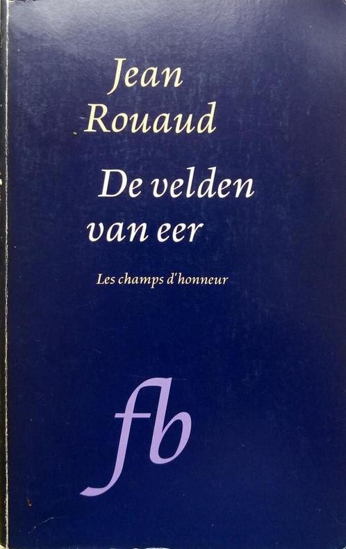 De velden van eer 9789054190028 Rouaud, Boeken, Overige Boeken, Gelezen, Verzenden