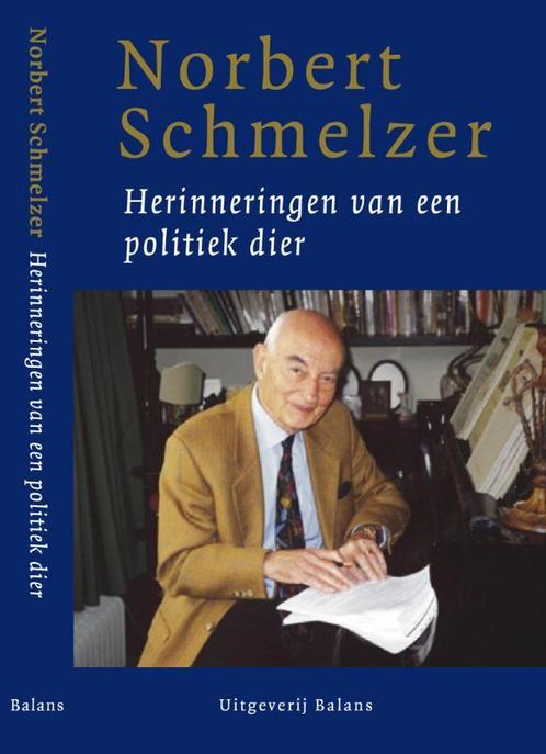 Herinneringen van een politiek dier 9789050187282, Boeken, Kunst en Cultuur | Beeldend, Gelezen, Verzenden