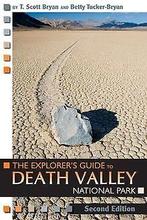 The Explorers Guide to Death Valley National Park  T..., T. Scott Bryan, Verzenden