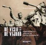 De visie van de vijand 9789058267375 Peter dHaeseleer, Verzenden, Peter d'Haeseleer