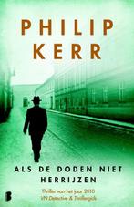 Als de doden niet herrijzen / Bernie Gunther / 6 Philip Kerr, Verzenden, Zo goed als nieuw, Philip Kerr