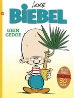 Geen gedoe / Biebel / 30 9789070060329 Ikke, Boeken, Stripverhalen, Verzenden, Gelezen, Ikke