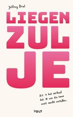 Liegen zul je 9789021483375 Jeffrey Dral, Verzenden, Gelezen, Jeffrey Dral