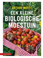 Een kleine biologische moestuin op 15 m² 9789050118033, Boeken, Verzenden, Zo goed als nieuw, Arthur Motté
