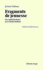 Fragments de jeunesse : Une amitié denfance avec P...  Book, Jérôme Tubiana, Zo goed als nieuw, Verzenden