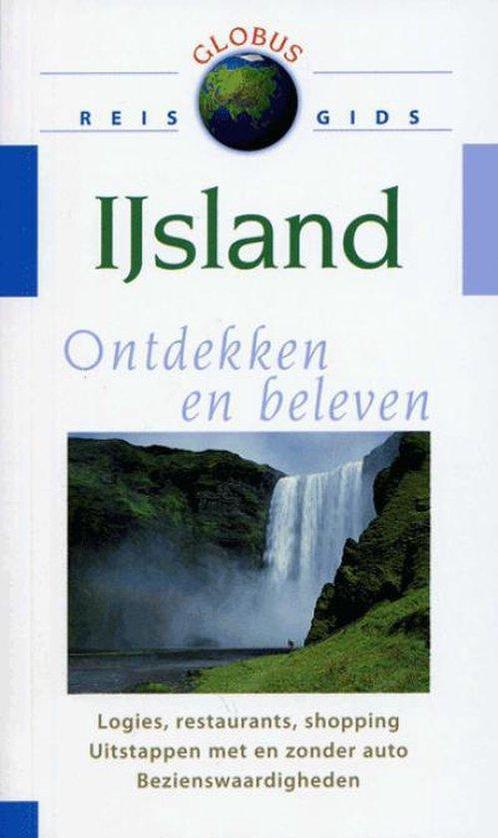 Globus IJsland 9789043815741, Boeken, Overige Boeken, Gelezen, Verzenden