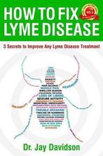 How to Fix Lyme Disease 9781977883438 Jay Davidson, Verzenden, Gelezen, Jay Davidson