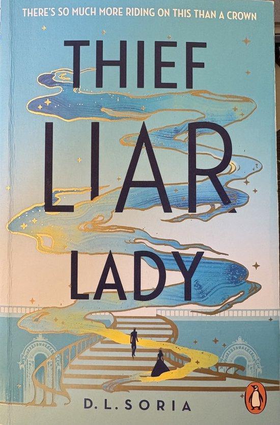 Thief Liar Lady 9781804946114 D. L. Soria, Livres, Langue | Anglais, Envoi