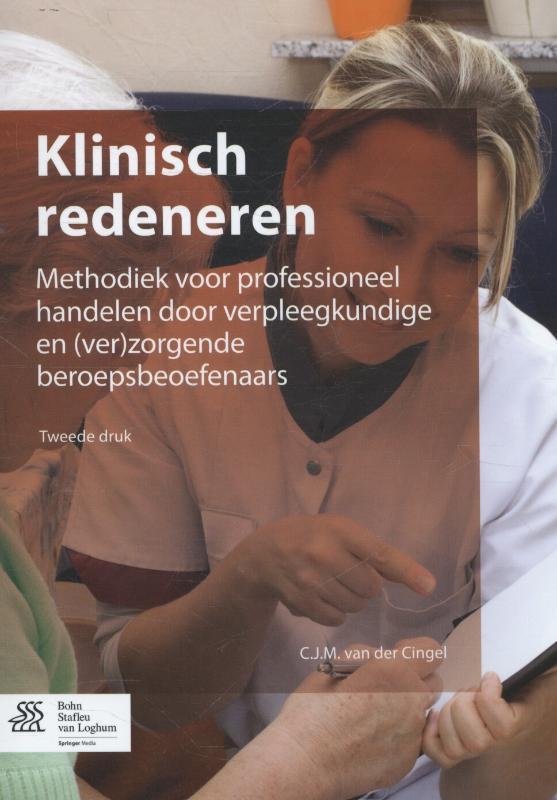 Klinisch redeneren 9789036805759 C.J.M. van der Cingel, Boeken, Wetenschap, Zo goed als nieuw, Verzenden