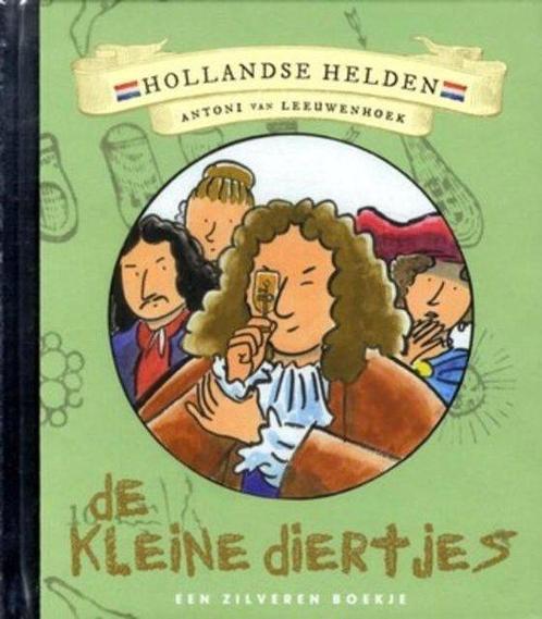 De kleine diertjes | Hollandse helden | Antoni van, Boeken, Kinderboeken | Jeugd | onder 10 jaar, Gelezen, Verzenden