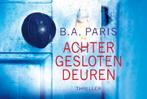 Achter gesloten deuren / Dwarsligger / 431 9789049805838, Boeken, Verzenden, Gelezen, B.A. Paris